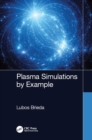 Plasma Simulations by Example - eBook