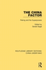 The China Factor : Peking and the Superpowers - eBook