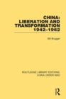 China: Liberation and Transformation 1942-1962 - eBook
