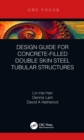 Design Guide for Concrete-filled Double Skin Steel Tubular Structures - eBook