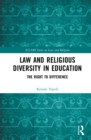 Law and Religious Diversity in Education : The Right to Difference - eBook