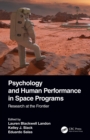 Psychology and Human Performance in Space Programs : Research at the Frontier - eBook