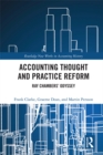Accounting Thought and Practice Reform : Ray Chambers' Odyssey - eBook