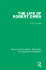The Life of Robert Owen - eBook