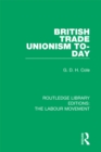 British Trade Unionism To-Day - eBook