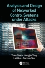 Analysis and Design of Networked Control Systems under Attacks - eBook