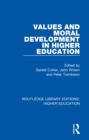 Values and Moral Development in Higher Education - eBook