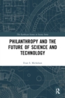 Philanthropy and the Future of Science and Technology - eBook