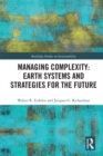 Managing Complexity: Earth Systems and Strategies for the Future - eBook