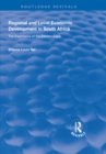Regional and Local Economic Development in South Africa : The Experience of the Eastern Cape - eBook