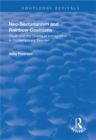 Neo-sectarianism and Rainbow Coalitions : Youth and the Drama of Immigration in Contemporary Sweden - eBook