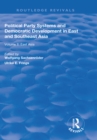 Political Party Systems and Democratic Development in East and Southeast Asia : Volume II : East Asia - eBook