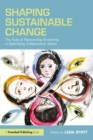 Shaping Sustainable Change : The Role of Partnership Brokering in Optimising Collaborative Action - eBook