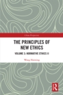 The Principles of New Ethics III : Normative Ethics II - eBook