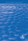 Race and Drug Trials : The Social Construction of Guilt and Innocence - eBook