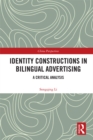 Identity Constructions in Bilingual Advertising : A Critical Analysis - eBook