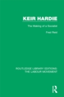 Keir Hardie : The Making of a Socialist - eBook