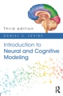 Introduction to Neural and Cognitive Modeling : 3rd Edition - eBook