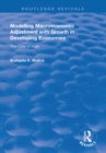 Modelling Macroeconomic Adjustment with Growth in Developing Economies : The Case of India - eBook