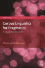 Corpus Linguistics for Pragmatics : A guide for research - eBook