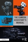 The Camera Assistant's Manual - eBook