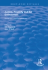 Justice, Property and the Environment : Social and Legal Perspectives - eBook