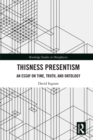 Thisness Presentism : An Essay on Time, Truth, and Ontology - eBook
