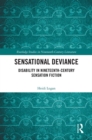 Sensational Deviance : Disability in Nineteenth-Century Sensation Fiction - eBook