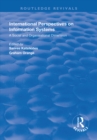 International Perspectives on Information Systems : A Social and Organisational Dimension - eBook