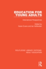 Education for Young Adults : International Perspectives - eBook