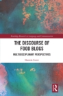 The Discourse of Food Blogs : Multidisciplinary Perspectives - eBook