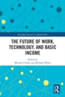 The Future of Work, Technology, and Basic Income - eBook