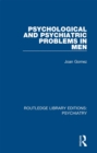 Psychological and Psychiatric Problems in Men - eBook
