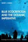 Blue Ecocriticism and the Oceanic Imperative - eBook