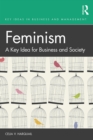 Feminism : A Key Idea for Business and Society - eBook