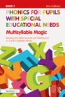 Phonics for Pupils with Special Educational Needs Book 7: Multisyllable Magic : Revising the Main Sounds and Working on 2, 3 and 4 Syllable Words - eBook