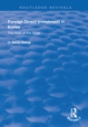 Foreign Direct Investment in Korea : The Role of the State - eBook