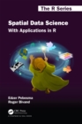 Spatial Data Science : With Applications in R - eBook