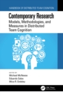 Contemporary Research : Models, Methodologies, and Measures in Distributed Team Cognition - eBook