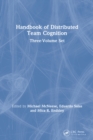 Handbook of Distributed Team Cognition : Three-Volume Set - eBook