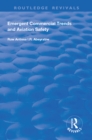 Emergent Commercial Trends and Aviation Safety - eBook
