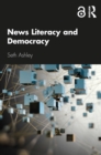 News Literacy and Democracy - eBook