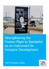Strengthening the Human Right to Sanitation as an Instrument for Inclusive Development - eBook
