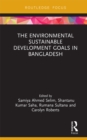 The Environmental Sustainable Development Goals in Bangladesh - eBook