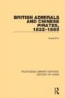 British Admirals and Chinese Pirates, 1832-1869 - eBook