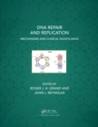 DNA Repair and Replication : Mechanisms and Clinical Significance - eBook