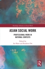 Asian Social Work : Professional Work in National Contexts - eBook