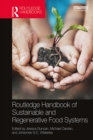 Routledge Handbook of Sustainable and Regenerative Food Systems - eBook