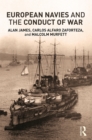 European Navies and the Conduct of War - eBook