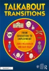 Talkabout Transitions : From Education to Employment - eBook